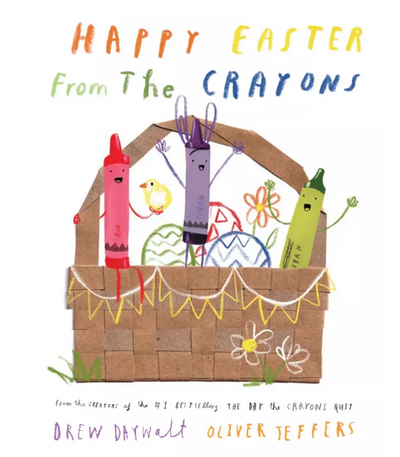 Happy Easter from the Crayons, Drew Daywalt & Oliver Jeffers