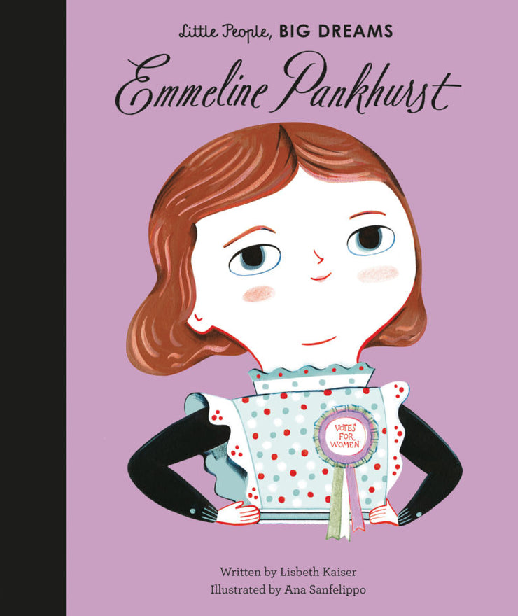 Emmeline Pankhurst (My First Little People, Big Dreams)